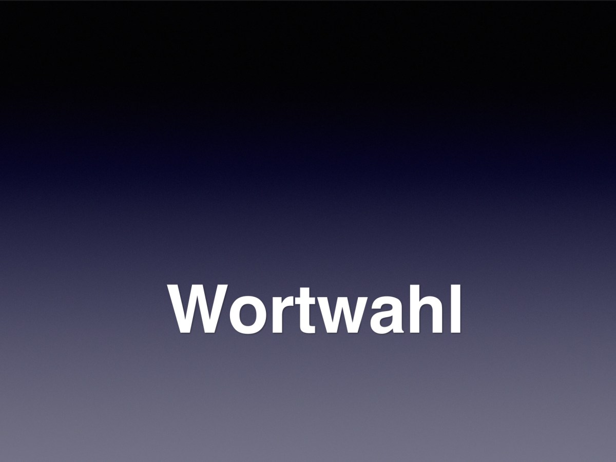 69) Wortwahl: Ich, Ich, Ich (Nr. 500&nbsp;;-)